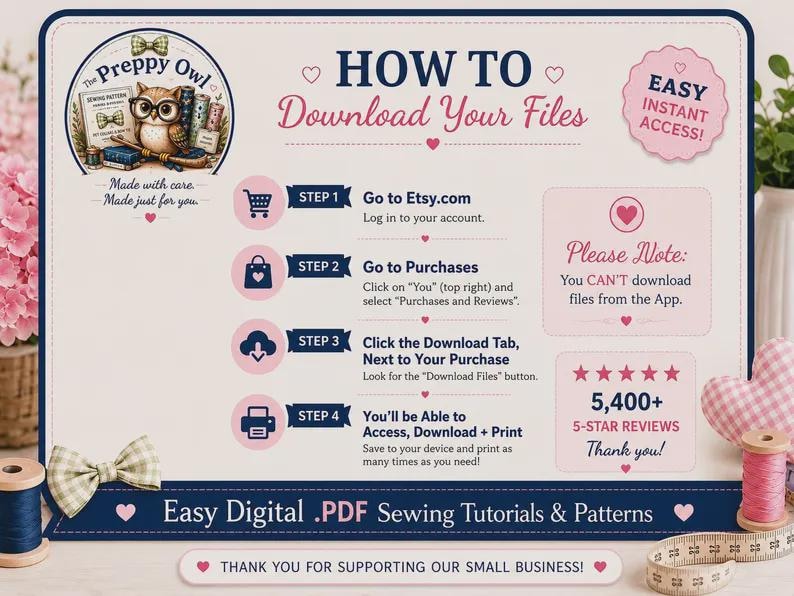 May include: An instructional graphic titled HOW TO Download Your Files with four steps for accessing digital sewing patterns. It features a logo with an owl wearing glasses, a pink badge for instant access, and a note about app limitations.