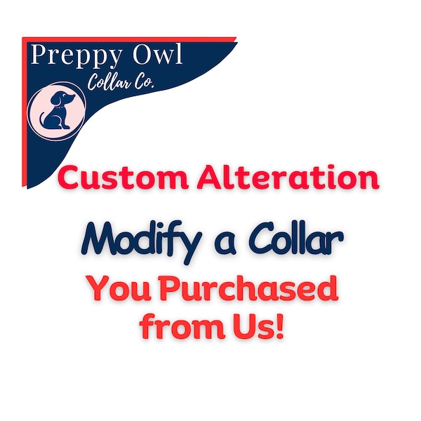 Modify a Collar You Purchased From Preppy Owl Collar Co