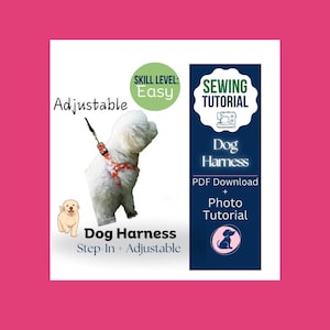 Patrón de costura para arnés de perro: Arnés de tela ajustable para hacer tú mismo (Descarga en PDF)