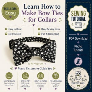Peut inclure: Un tutoriel de couture pour un nœud papillon à motifs de crânes noirs et blancs pour colliers. Le graphique inclut le texte : Learn How to Make Bow Ties for Collars, Skill Level: Easy, Sewing Tutorial, PDF Download, Photo Tutorial, The Preppy Owl.