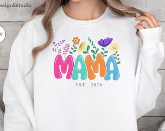 Custom Mom Sweatshirt, Floral Est 2026, Personalized Mom Shirt, Comfort Colors® Mom Gift, Personalized Mother's Gift, Custom Mom Gift