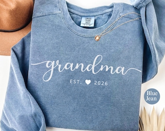 Custom Grandma Sweatshirt, Grandma Sweatshirt With Date, New Grandma Gift,Mothers Day Gift,Garment-Dyed Cotton Comfort, Gift For New Grandma