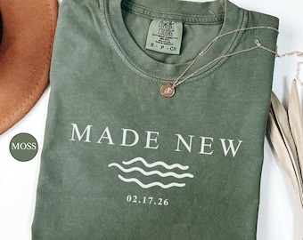 Personalized Baptism T-Shirt, New Believer,Baptism Shirt Women and Men, Baptism Gift, Unisex Custom Shirts, Comfort Colors, Made New T-Shirt