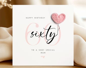 Personalised 60th Birthday Card for Mum, Handmade Heart Crochet Card. 60 and Fabulous Birthday Card for Her Gift Special Mum Mam Mom Ma Mama