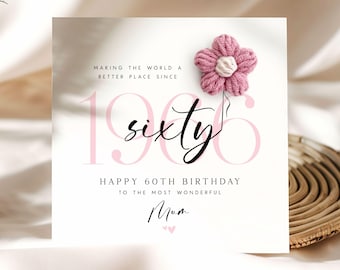Personalised 60th Birthday Card for Mum. 1966 Birthdate Card. Flower Crochet Card. Floral Mum Birthday Card for Mam Special Mum Gift Mom Ma