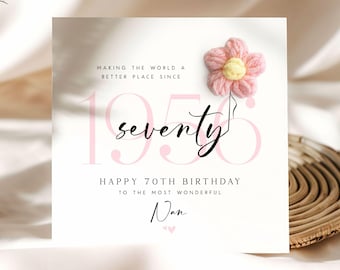 Personalised 70th Birthday Card for Nan. 1956 Birthdate Card. Flower Crochet Card. Gran Birthday Card for Nana Special Grandma Granny Nonna