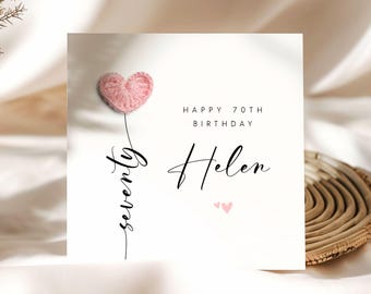 Personalised 70th Birthday Card for Her, Handmade Crochet Card Heart Balloon. 70 and Fabulous Birthday Gift Daughter Mum Wife Sister Auntie