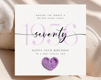 Personalised 70th Birthday Card for Mum. 1956 Birthdate Card. Handmade Heart Crochet Card. Mum Birthday Card for Mam Special Mum Gift Mom Ma