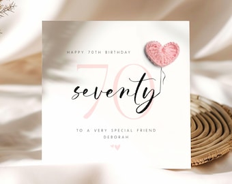 Personalised 70th Birthday Card for Friend, Handmade Crochet Card Heart Balloon 70 and Fabulous Birthday Card for Her Mum Wife Sister Auntie