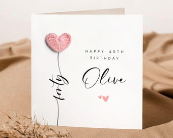 Personalised 40th Birthday Card for Her, Handmade Crochet Card Heart Balloon. Forty and Fabulous Card Daughter Mum Wife Gift Sister Auntie