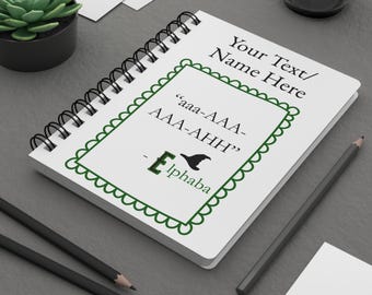 Diario espiral con cita divertida y perversa del musical Elphaba, cuaderno personalizado para fanáticos del teatro, regalos y notas dramáticas.