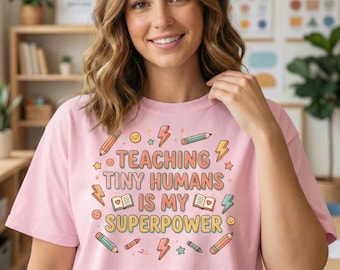 Teaching Tiny Humans Shirt Cute Teacher Shirt Gift Teacher Appreciation Kindergarten Teacher Elementary Teacher Gift