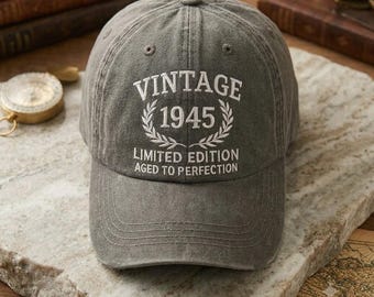 Custom Vintage 1945 Hat Birthday Gift for Dad Grandpa Limited Edition Aged To Perfection Embroidered Heritage Cap