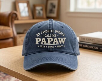 Custom Papaw Embroidered Hat Personalized Grandpa Gift Favorite People Call Me Papaw Grandchildren Names Family Cap