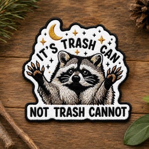 Custom Funny Raccoon Embroidered Patch Trash Panda Humor Woodland Animal Badge Decor Gift Patch