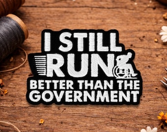 I Still Run Better Than The Government Patch, Funny Wheelchair Political Sarcastic Humor, LGBT Hockey Romance Fandom Patch for Jean Gift