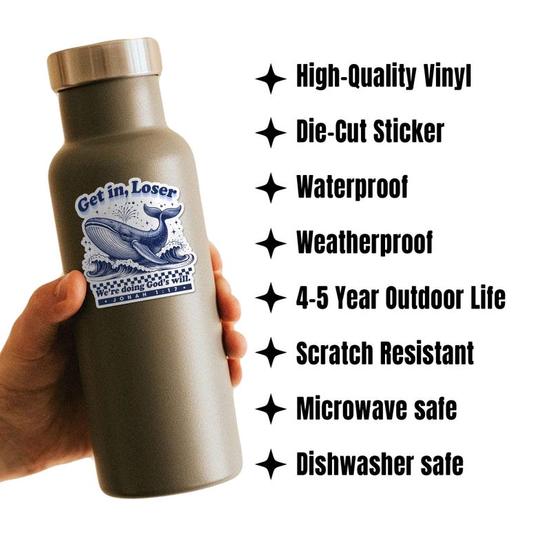 May include: A matte olive green water bottle with a silver lid, featuring a die-cut sticker of a blue whale and the text "Get in, Loser". Additional text on the sticker reads "We're doing God's will. Jonah 1:17".