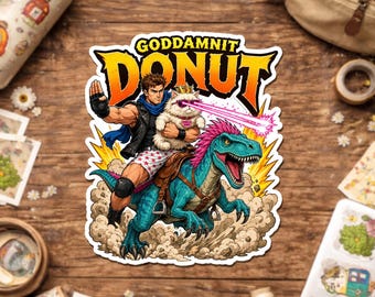 Goddamnit Donut Fantasy Sticker, Funny Book Lover Decal, Adventure Reader, Dinosaur Cat Humor, Fiction Fan Sticker For Laptop Water Bottle
