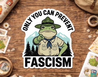Only You Can Prevent Fascism Sticker, Portland Frog Protest Freedom Immigrants Rights Waterproof Sticker for Laptop Water Bottle Gift Kindle