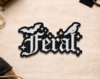 Feral Patch, Gothic Bat Raven Funny Mental Health Bookish BookTok Patches Iron On Sew On Badge for Jacket Hat