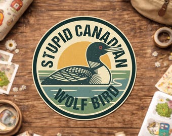 Stupid Canadian Wolf Bird Sticker, Hockey Romance TV Show Inspired Spicy Smutty Reader Book Lover Bookish Sticker for Laptop Water Bottle