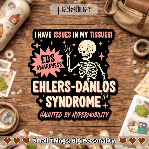 I Have Issues In My Tissues Sticker, Eds Awareness Skeleton Chronic Illness Funny Waterproof Die Cut Sticker for Laptop Water Bottle Gift