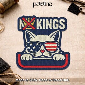 No Kings Patch,  Democracy Funny Cat Liberal Protest Political Funny Activist Human Rights Embroidery Patch for Jacket Clothes Shirt Gift