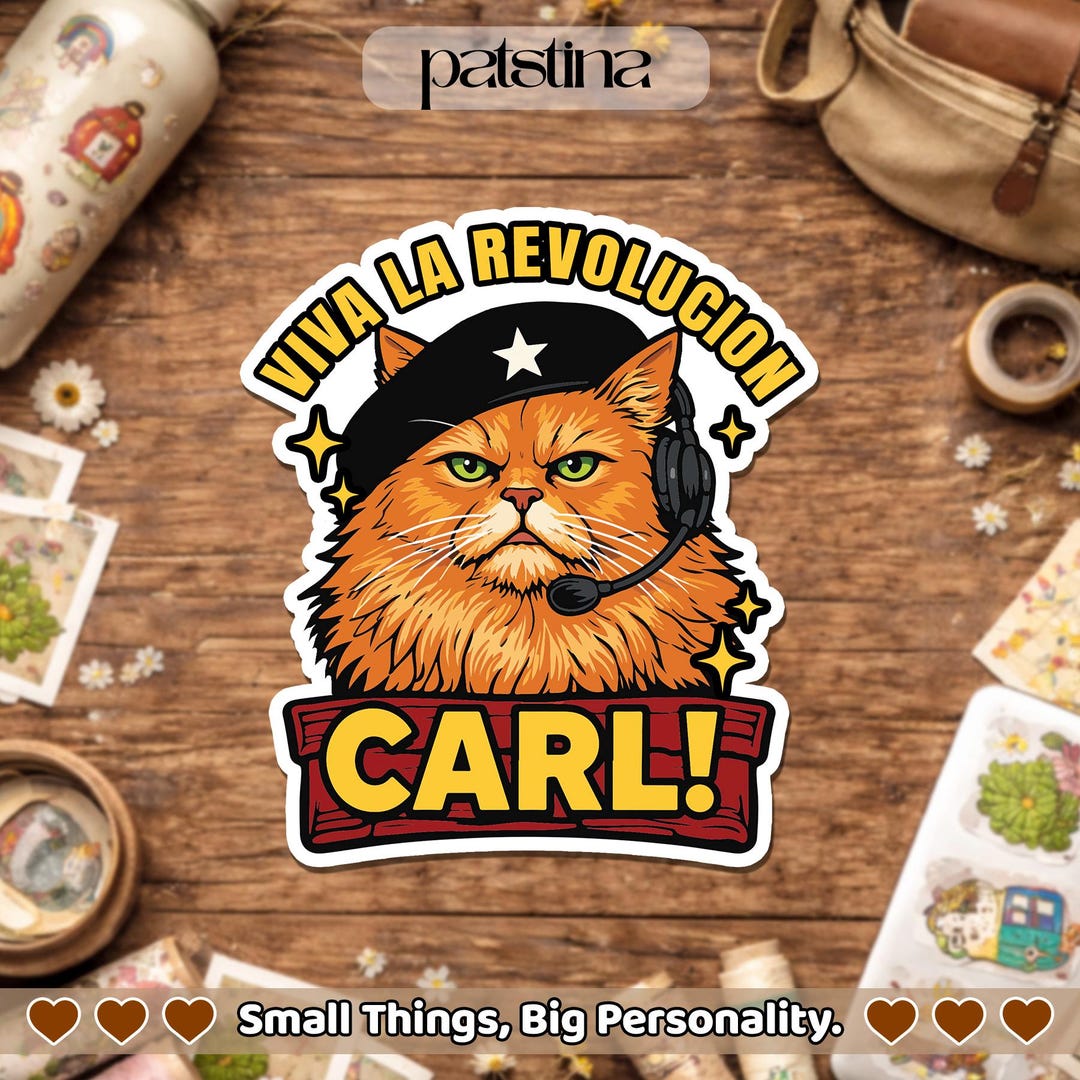 Viva La Revolucion Carl Stickers, Funny Cat Princess Donut Coworkers ...