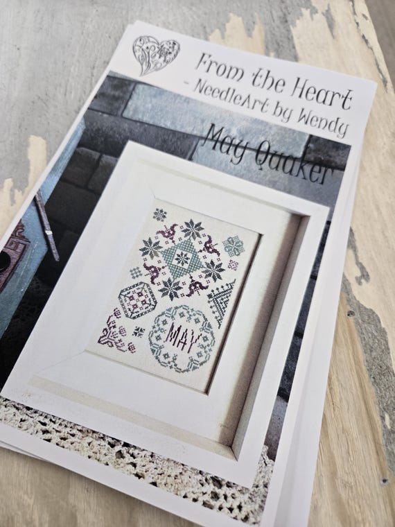 May Quaker...From the Heart--NeedleArt by Wendy...cross stitch chart...Quaker Series