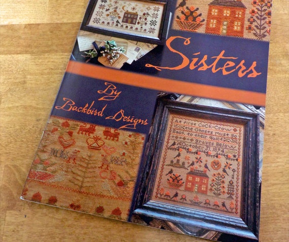 Sisters by Blackbird Designs, cross stitch book