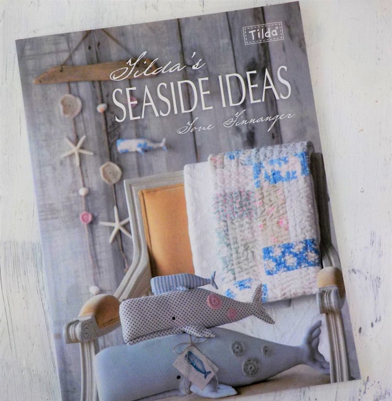 Tilda's Seaside Ideas by Tone Finnanger of Tilda