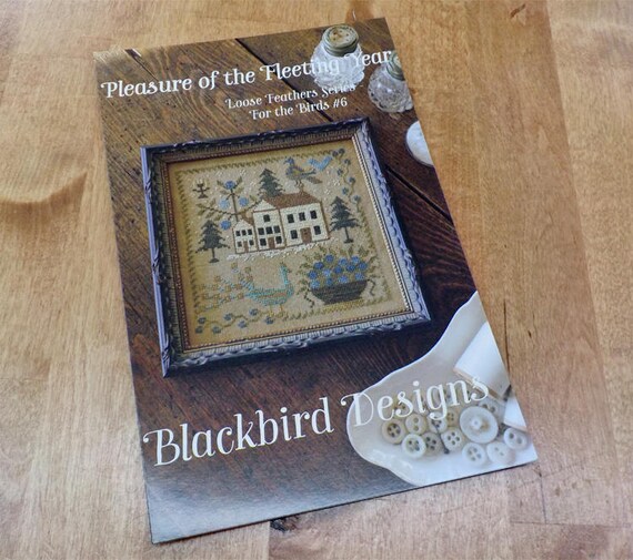 Pleasure of the Fleeting Year, Loose Feathers Series For the Birds #6, by Blackbird Designs...cross-stitch design