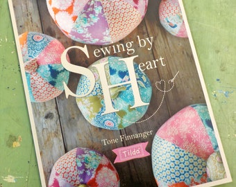 Sewing by Heart by Tone Finnanger of Tilda