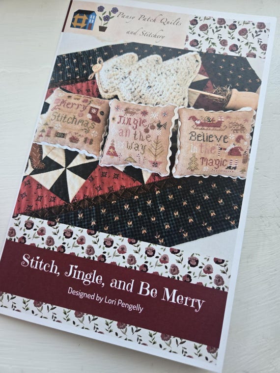 Stitch, Jingle, and Be Merry...Pansy Patch Quilts and Stitching...Lori Pengelly...cross stitch chart...Christmas