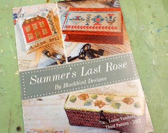 Summer's Last Rose...Loose Feathers 2012, pattern 3 by Blackbird Designs...cross-stitch design