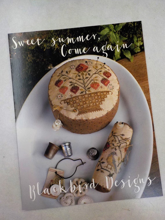 Sweet Summer, Come Again by Blackbird Designs...cross-stitch design