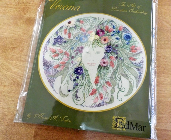 Verana designed by Maria A. Freitas #1602...EdMar kit...Brazilian embroidery...complete kit...threads, book, printed fabric