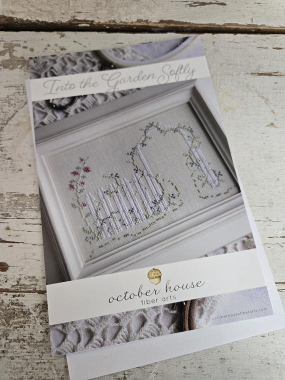 Into the Garden Softly...October House Fiber Arts...cross stitch pattern