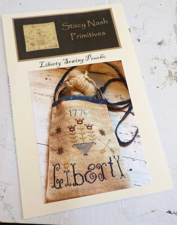 Liberty Sewing Pouch by Stacy Nash Primitives...cross stitch pattern