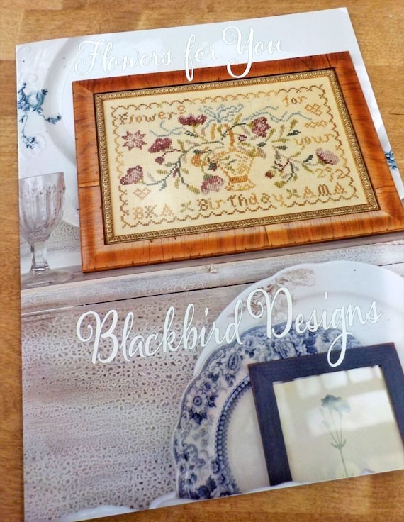 Flowers for You by Blackbird Designs...cross-stitch design