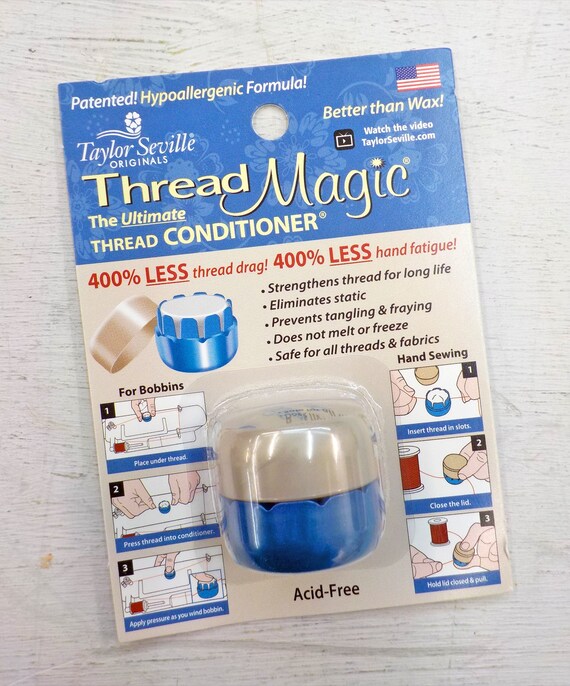 Thread Magic, the Ultimate Thread Conditioner, Taylor Seville Originals