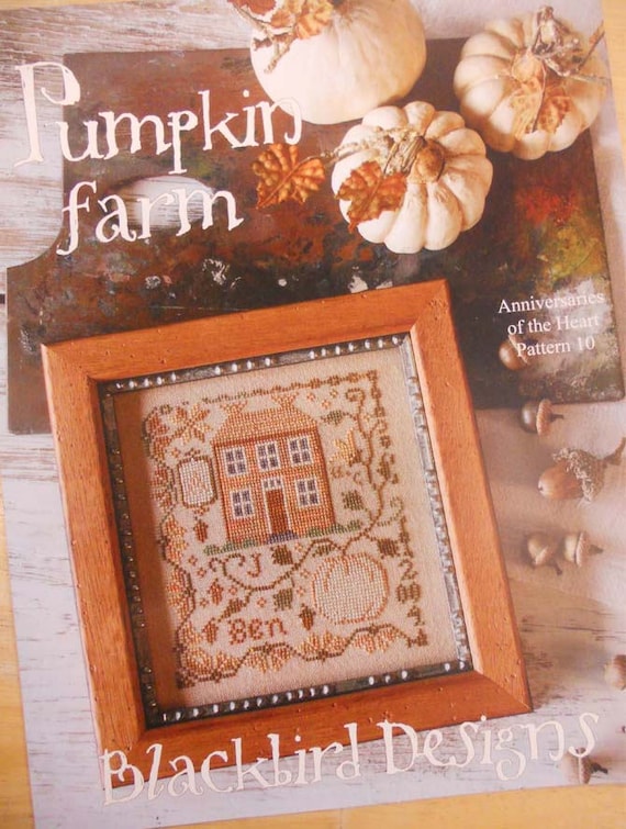 Pumpkin Farm, Anniversaries of the Heart Pattern 10, by Blackbird Designs...cross-stitch design