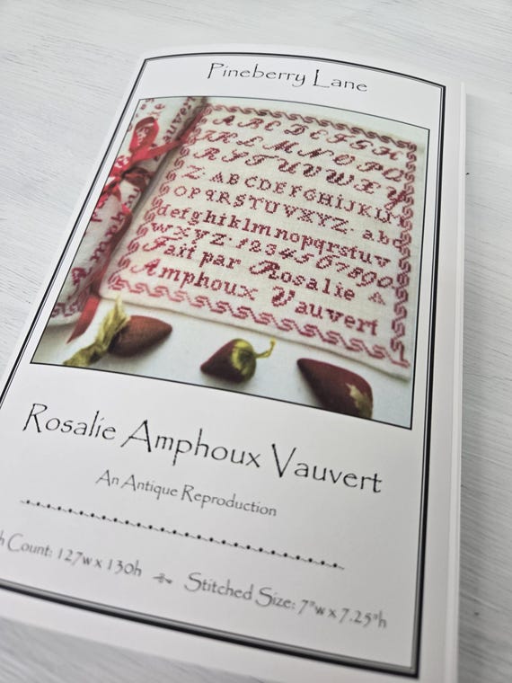 Rosalie Amphoux Vauvert...Pineberry Lane...An Antique Reproduction...cross stitch chart