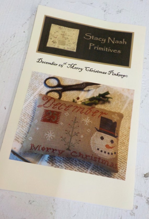 December 25th Merry Christmas Pinkeep by Stacy Nash Primitives...cross stitch pattern