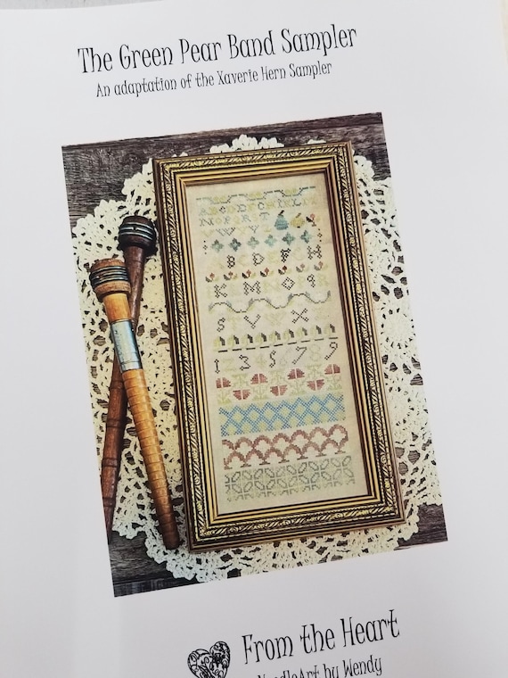 The Green Pear Band Sampler...From the Heart--NeedleArt by Wendy...cross stitch pattern