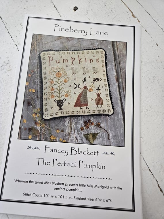 Fancey Blackett...The Perfect Pumpkin...Pineberry Lane...cross stitch chart...Halloween