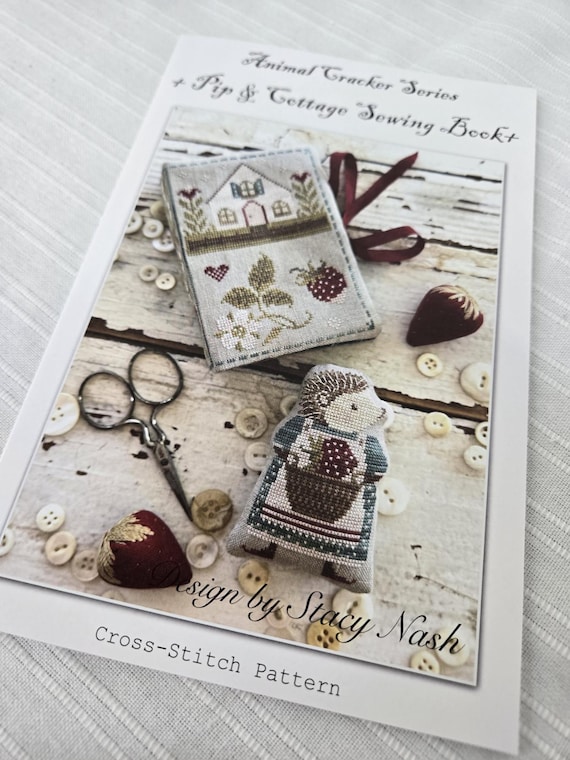 Pip & Cottage Sewing Book...Animal Crackers Series...Stacy Nash Primitives...cross stitch chart
