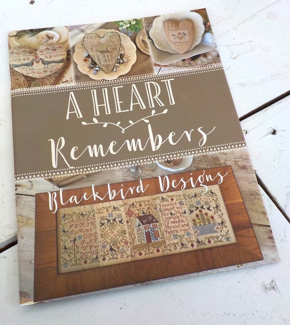 A Heart Remembers by Blackbird Designs...cross-stitch design