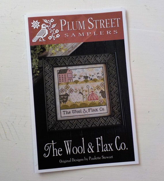 The Wool and Flax Co. by Plum Street Samplers...cross stitch pattern, spring cross stitch