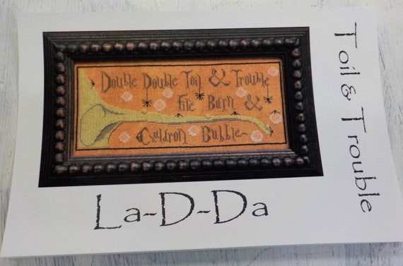 Toil and Trouble by La-D-Da...cross stitch pattern